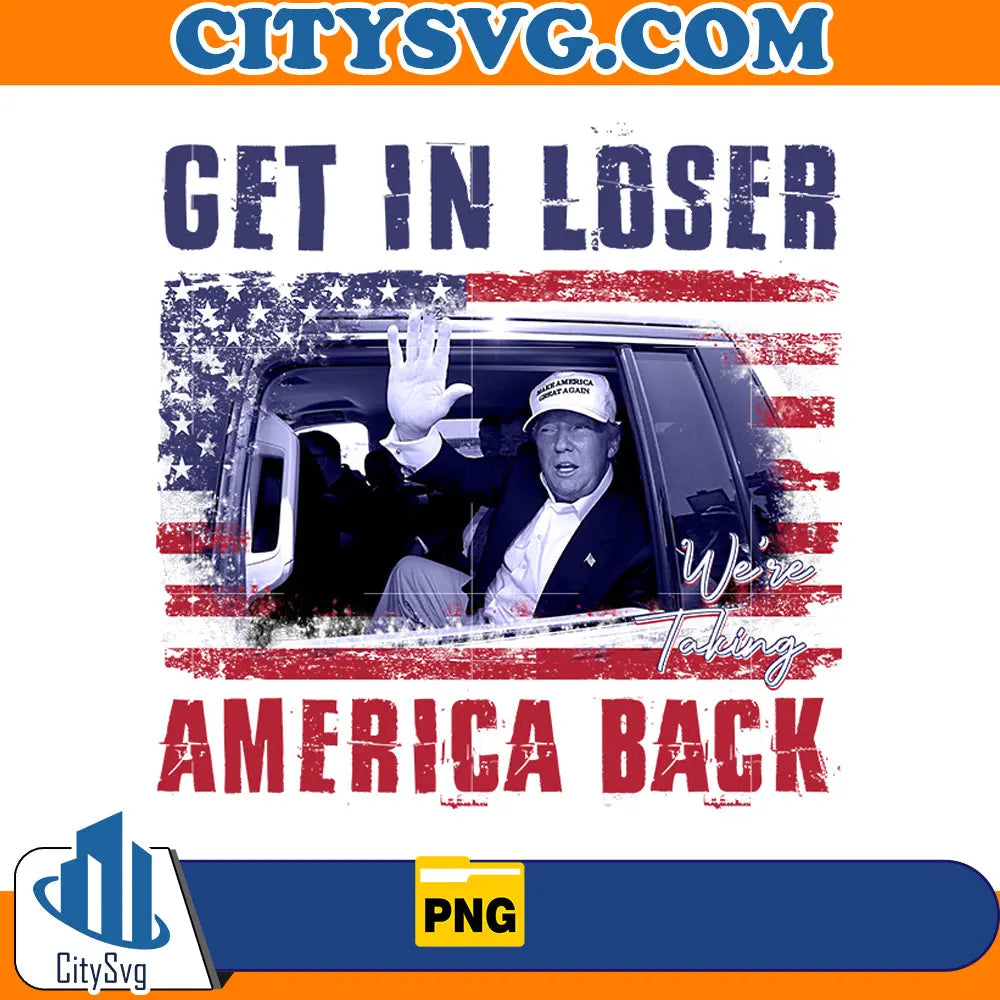 Get in losser America back png CitySvg
