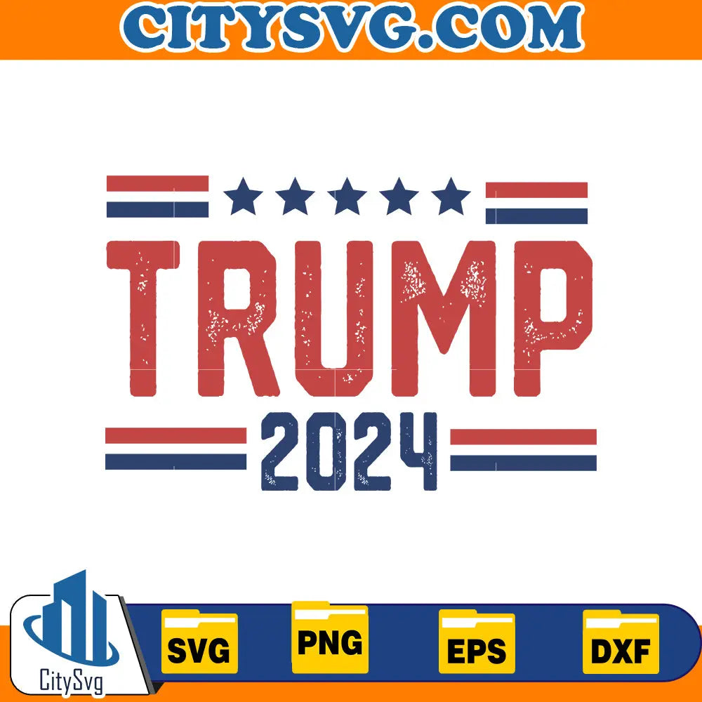 Trump 2024 svg CitySvg