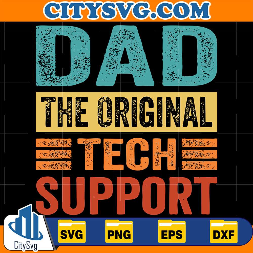 Dad-The-Original-Tech-Support-Svg