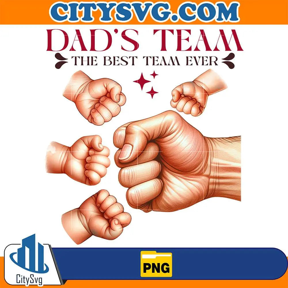 Dad-s-Team-The-Best-Team-Ever-Png