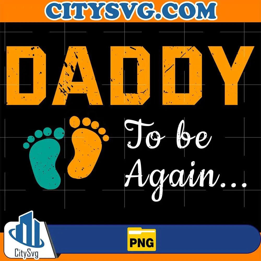 DaddyToBeAgainPng_2