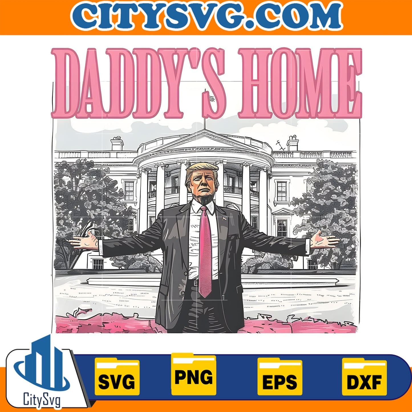 Pink Daddy's Home Png CitySvg