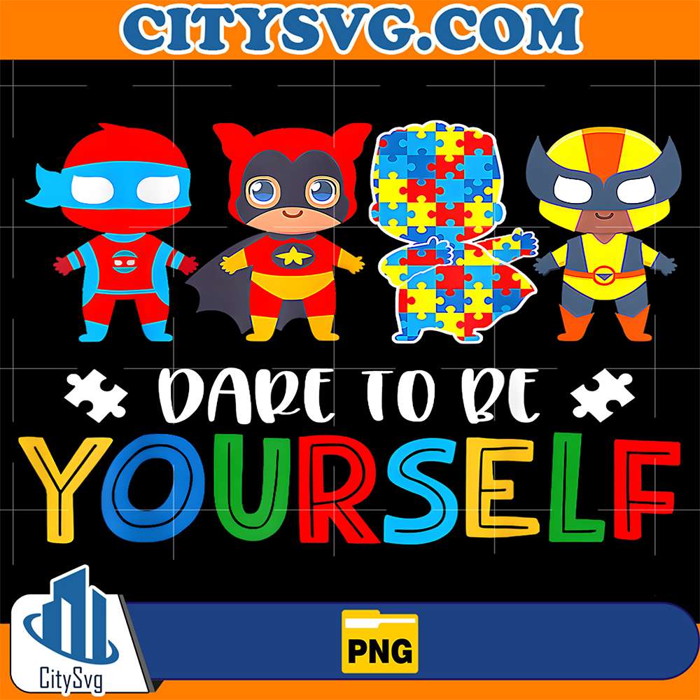 Dare-To-Be-Yourself-Autism-Awareness-Superheroes-Png