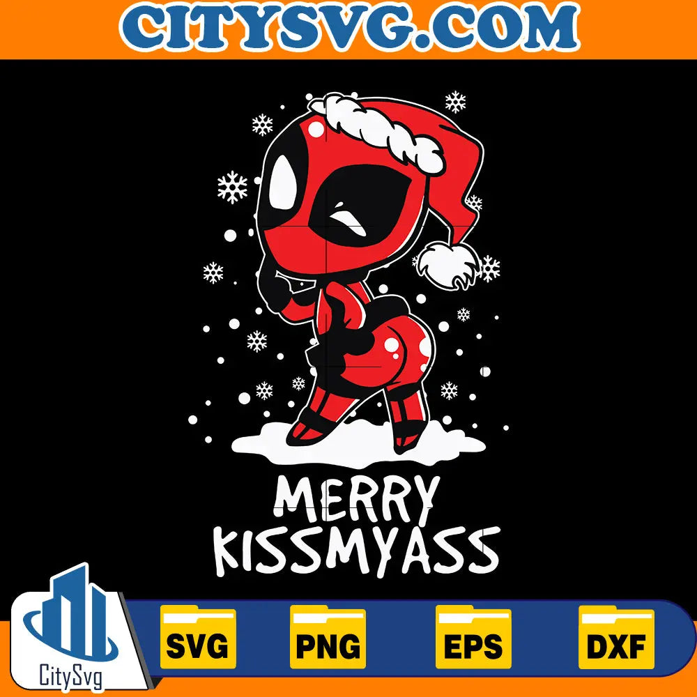 Deadpool Merry Kissmyass Svg CitySvg