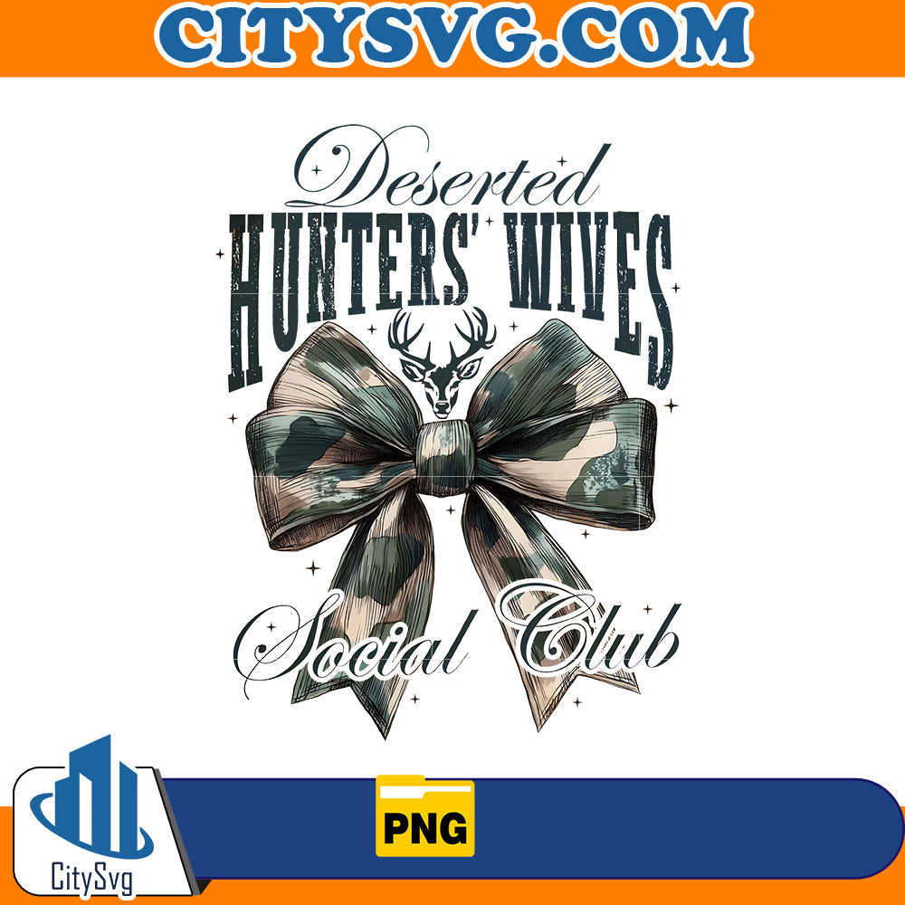 Deserted Hunters Wives Png CitySvg