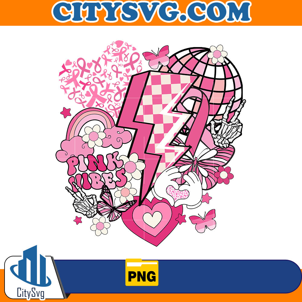 Pink Vibes Breast Cancer Png CitySvg