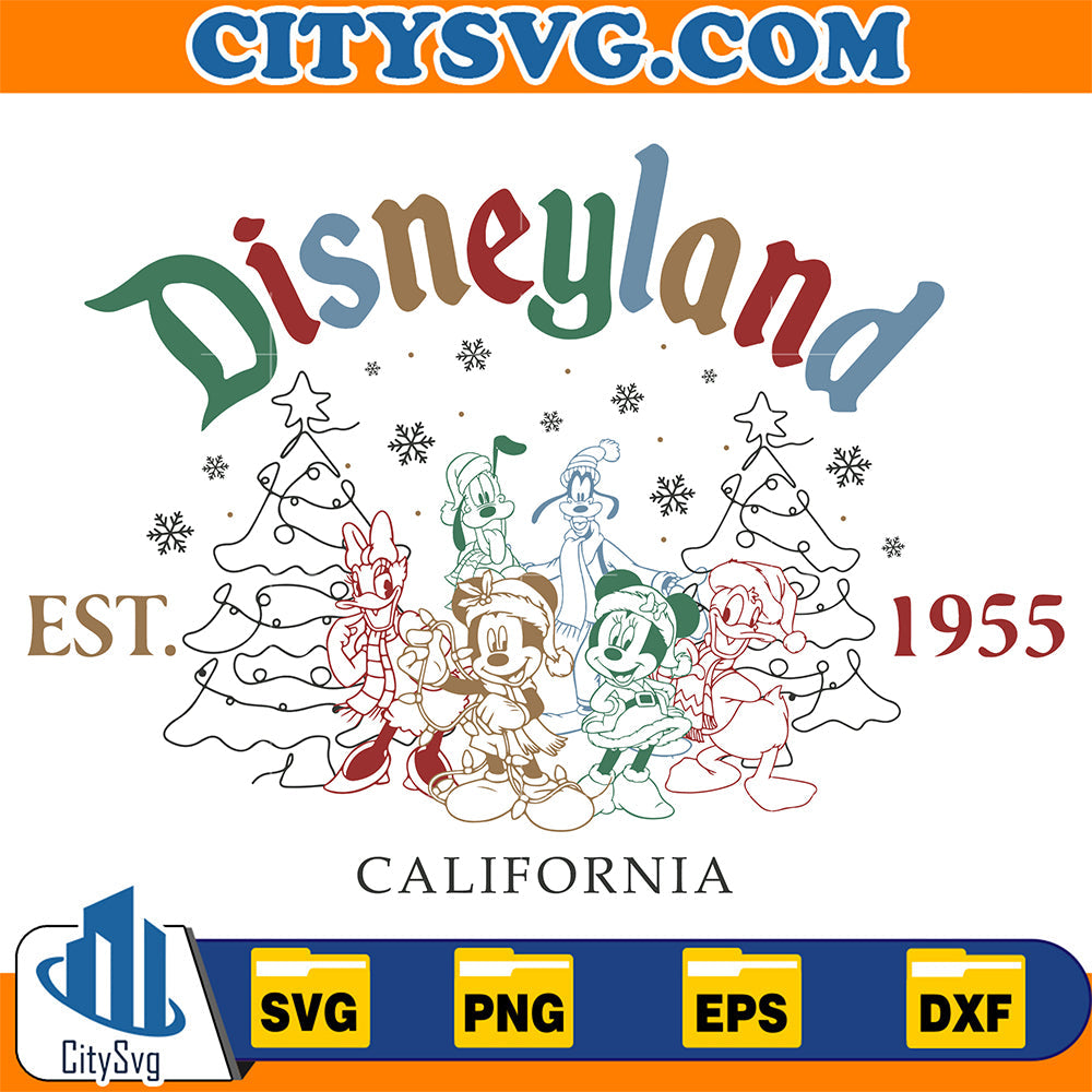 Disneyland Est 1955 California Mickey Mouse And Friends Christmas Svg CitySvg