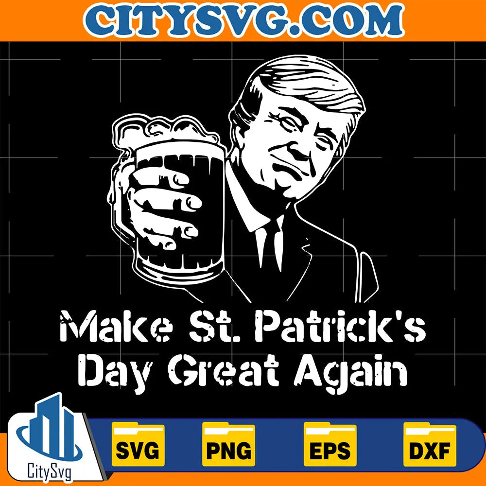 DonaldTrumpMakeStPatricksDayGreatAgainSvg
