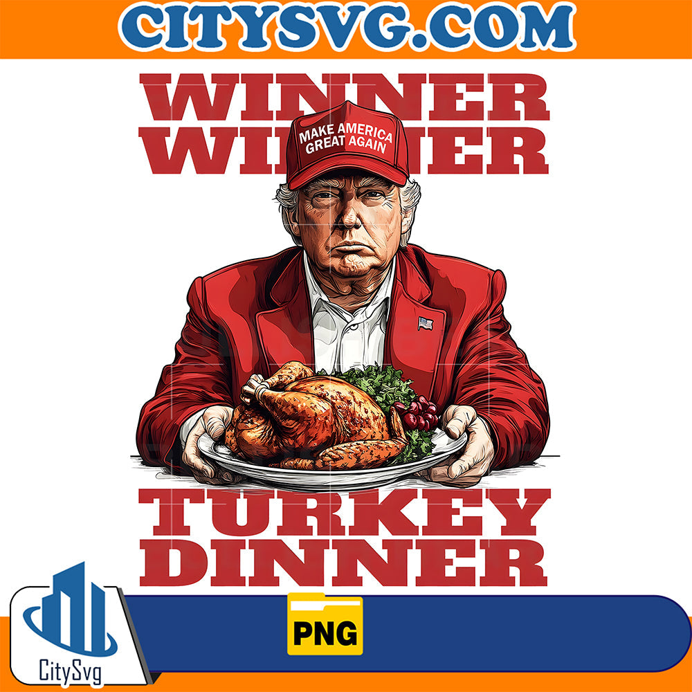 Donald Trump Winner Winner Chicken Dinner Png CitySvg