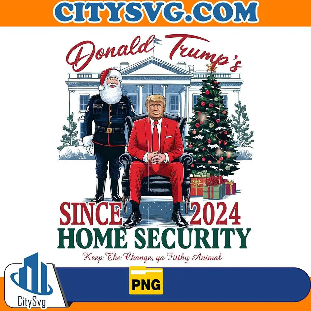 DonaldTrump_sSince2024HomeSecurityKeepTheChange_YaFitthyAnimalChristmasPng