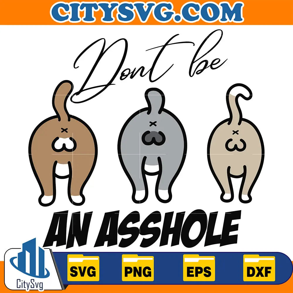DontBeAnAssholeSvg