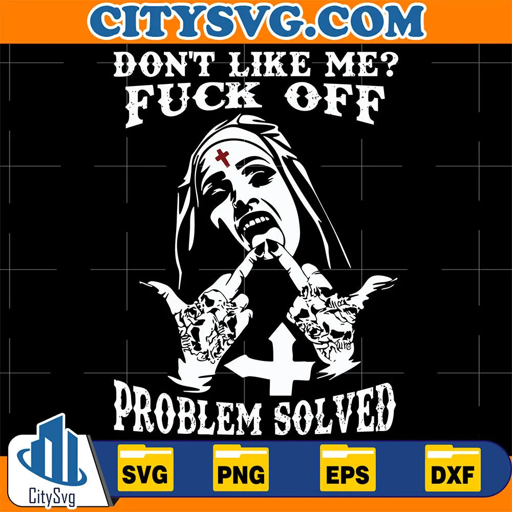DontLikeMeFckOffProblemSolvedSvg