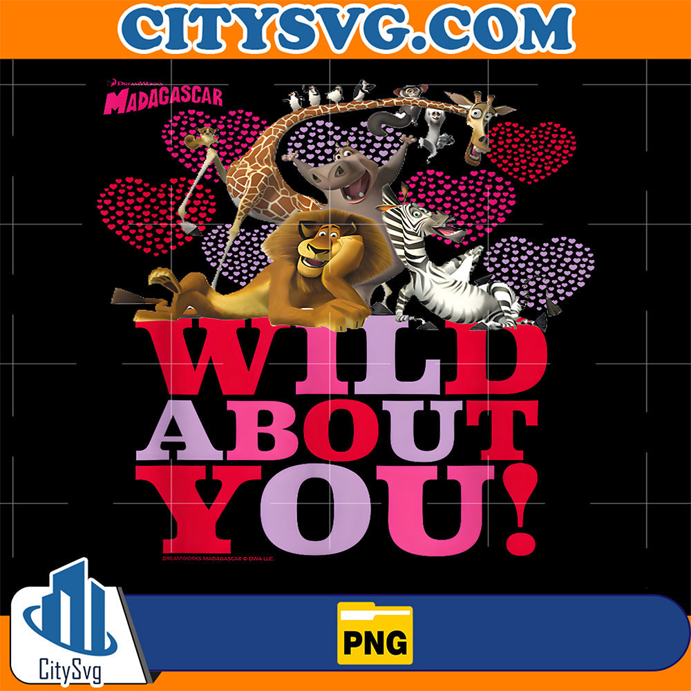 DreamWorks Madagascar Wild About You Valentine's Day Png CitySvg