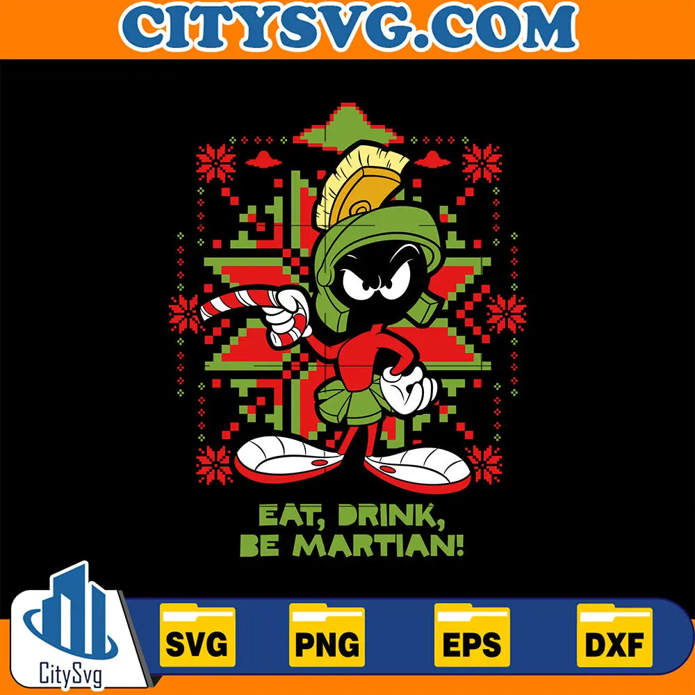 EatDrinkBeMartianUglyChristmasSvg