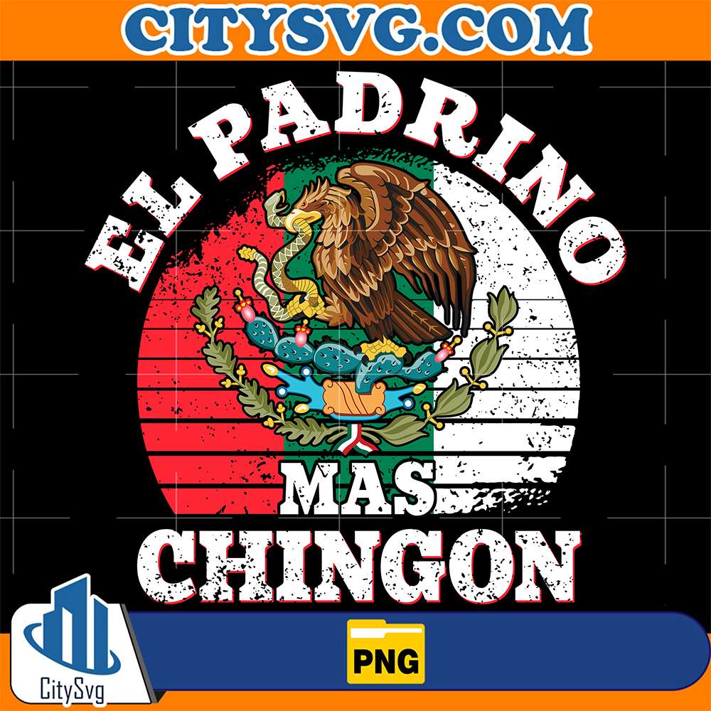 El-Padrino-Mas-Chingon-Png