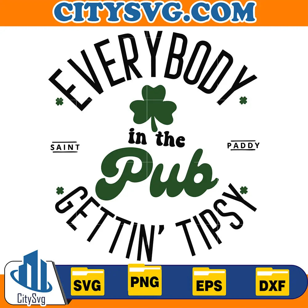 EveryBodyGettinTipsySvg