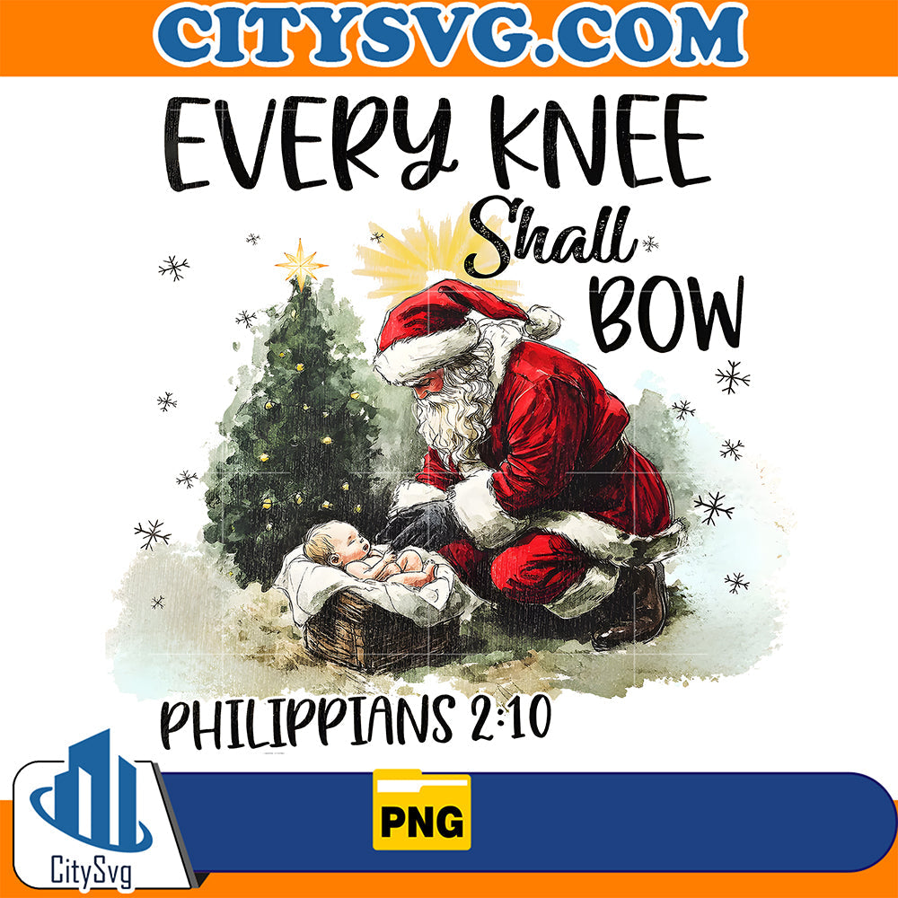 Every Knee Shall Bow Philippians 2:10 Png CitySvg