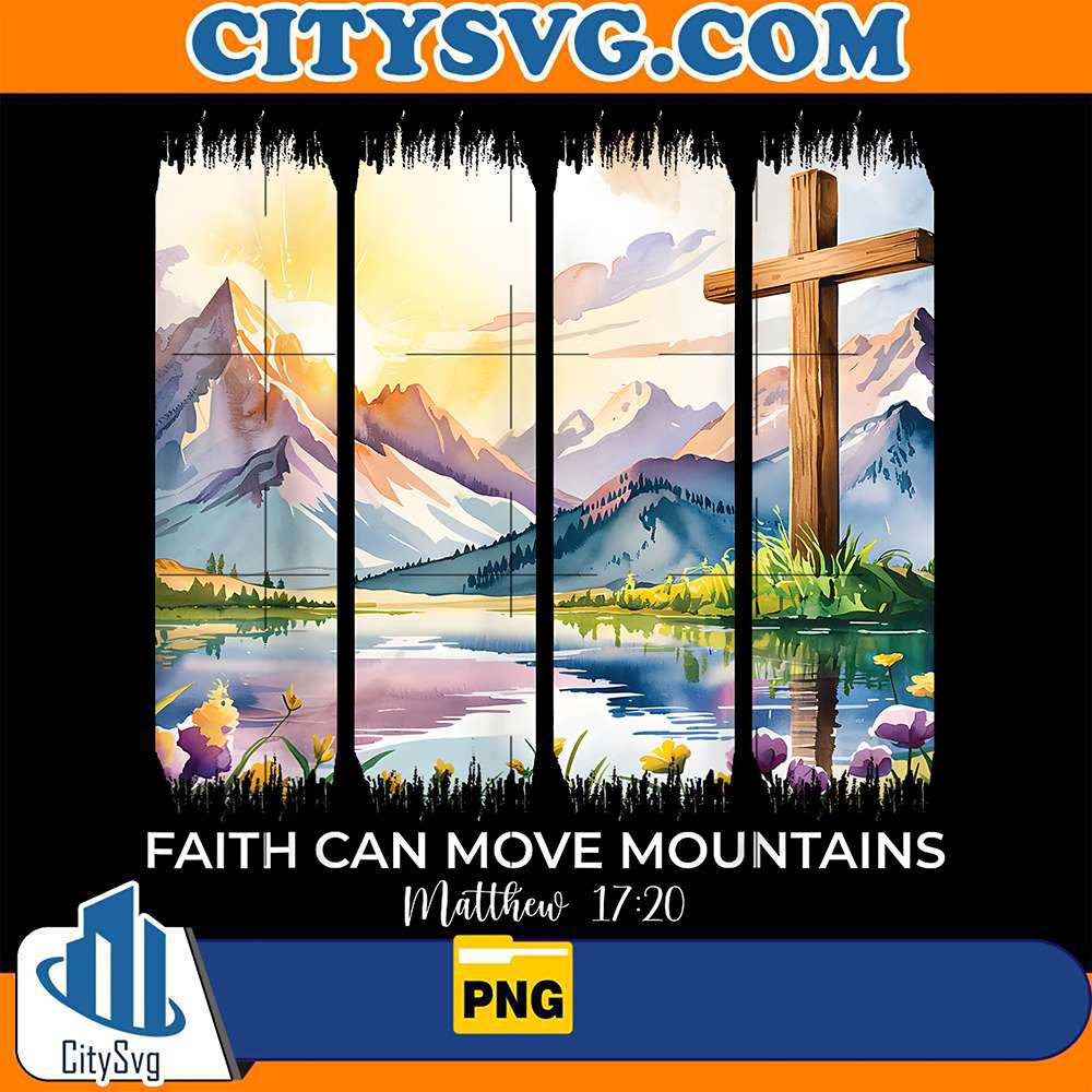 Faith-Can-Move-Mountains-Matthew-17-20-Christian-Png