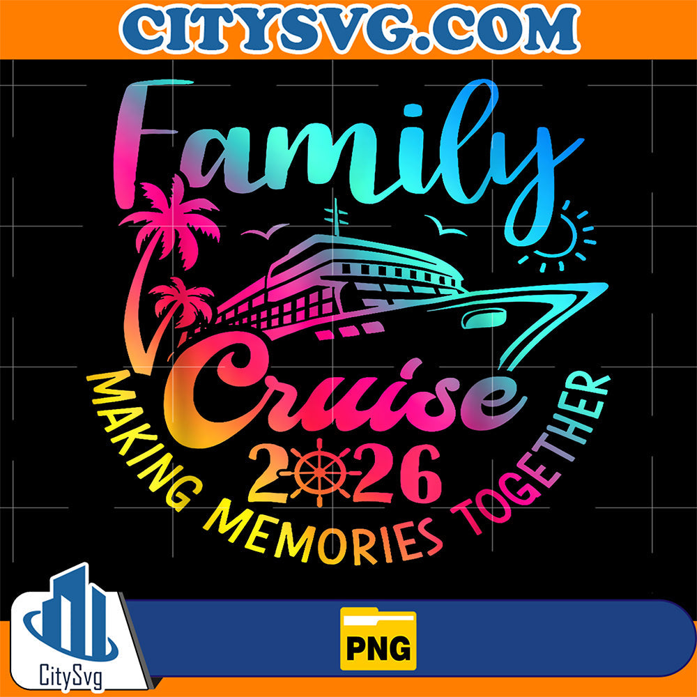 Family-Cruise-2026-Summer-Making-Memories-Together-Party-Png