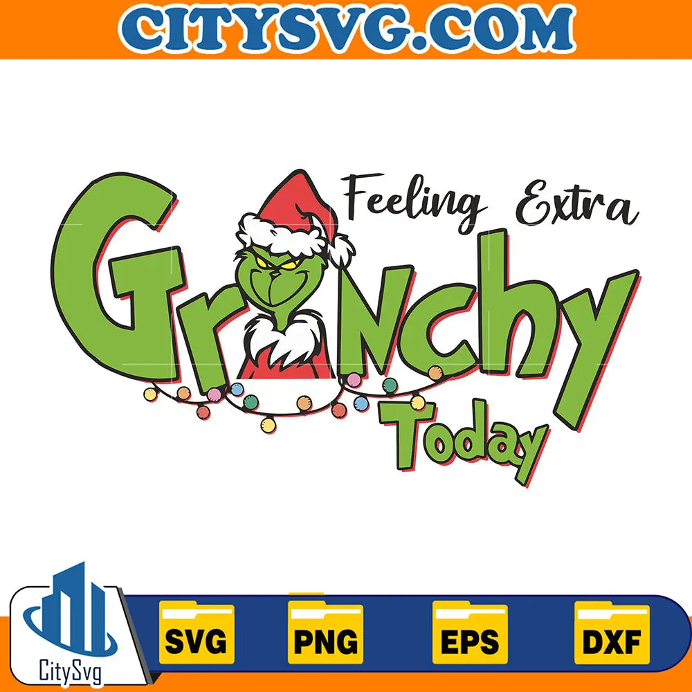 FeelingExtraGrinchyTodayChristmasSvg_4