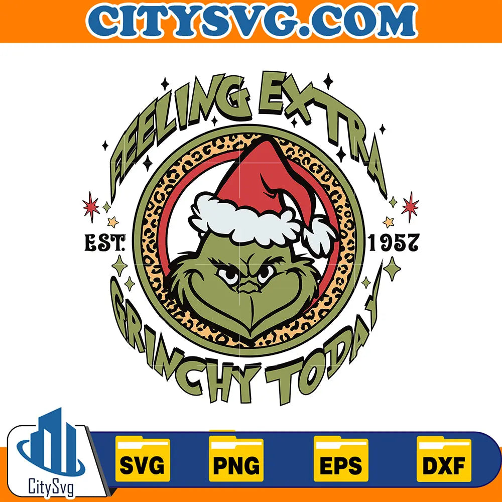 FeelingExtraGrinchyTodayEst1952ChristmasSvg