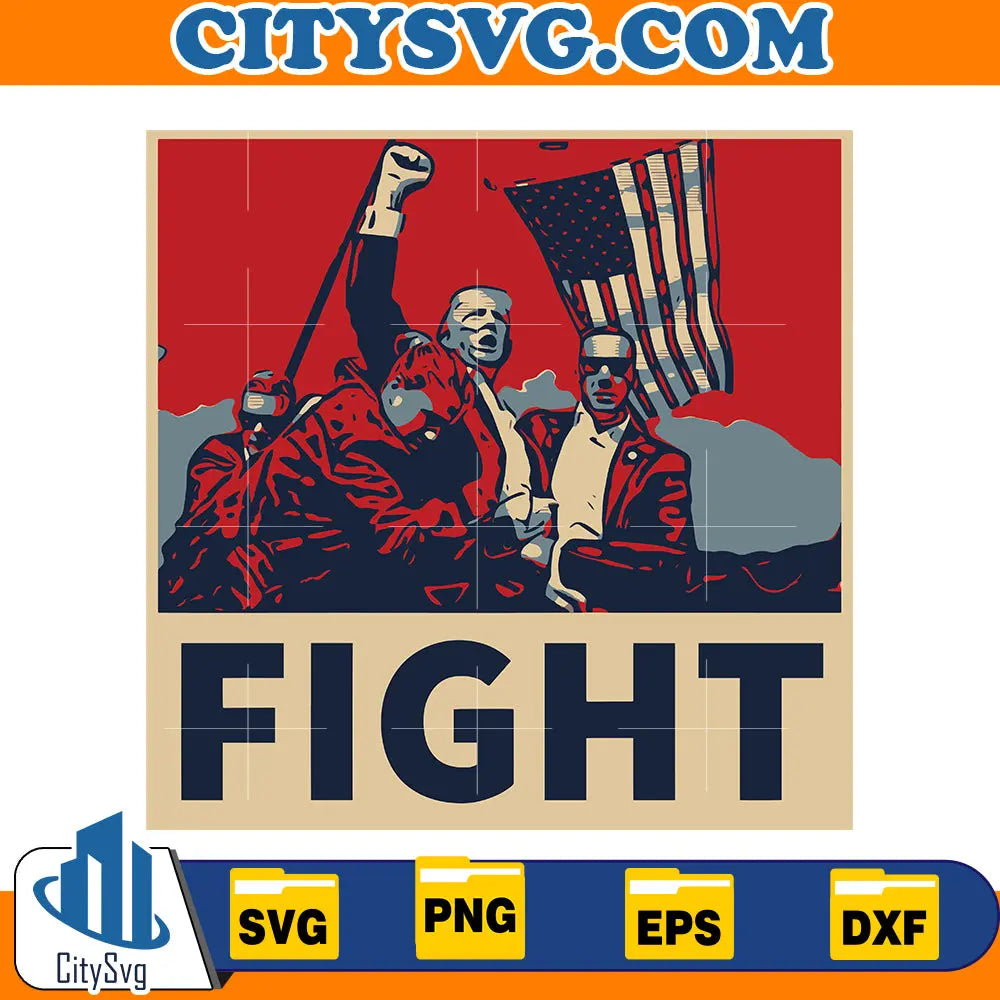 Fight Donald Trump Svg CitySvg