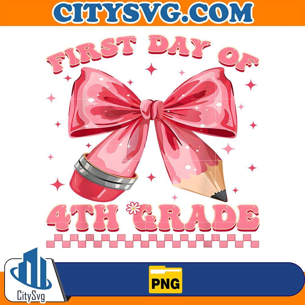 First-Day-Of-4th-Grade-Back-To-School-Coquette-Teachers-Girls-Kids-Png