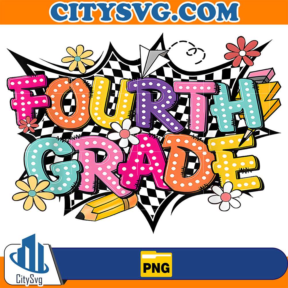 First-Day-Of-School-Fourth-Grade-Back-To-School-Png