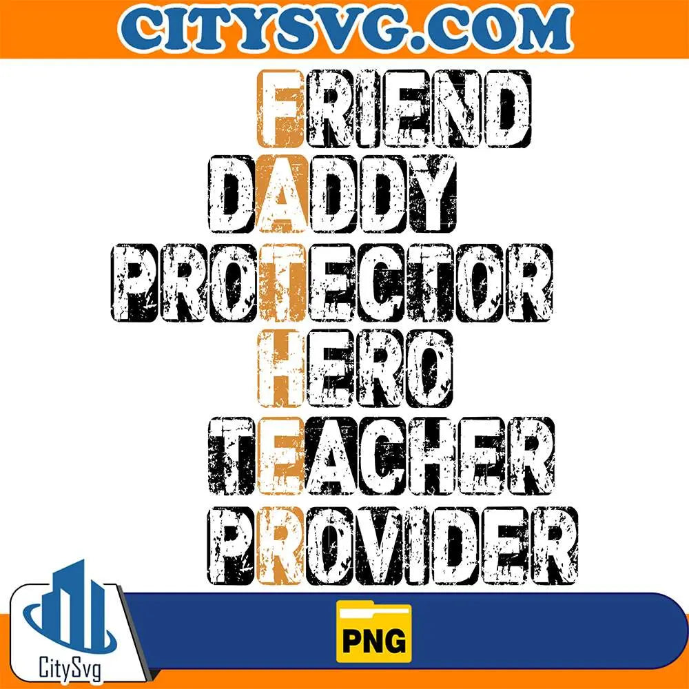 Friend-Daddy-Protector-Hero-Teacher-Provider-Png