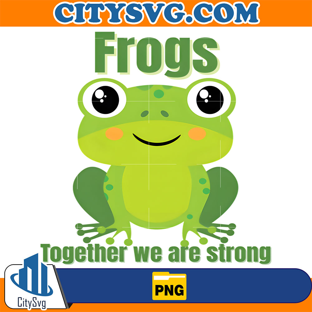 Frogs-Together-We-Are-Strong-Cute-Frog-Protest-Activist-Png