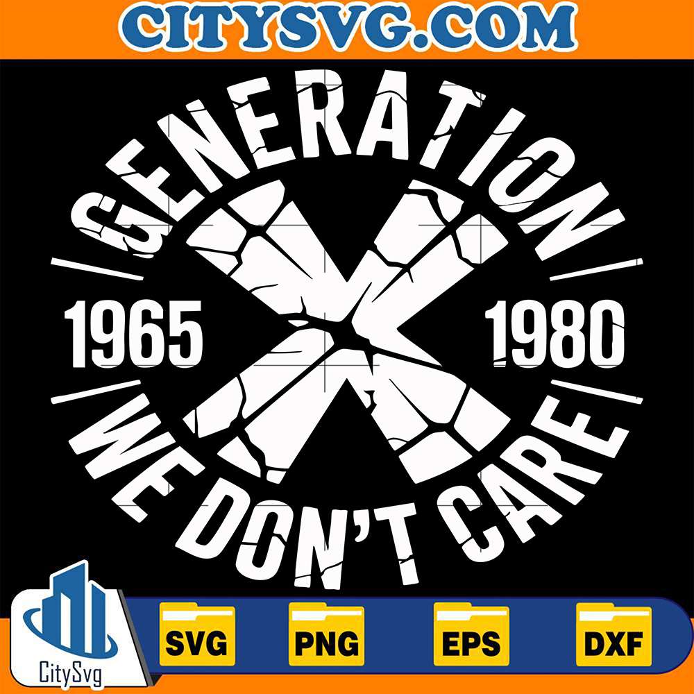 Generation-X-We-Don-t-Care-Svg