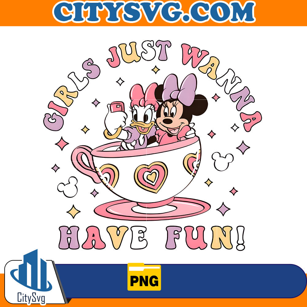 Girls Just Wanna Have Fun Png CitySvg