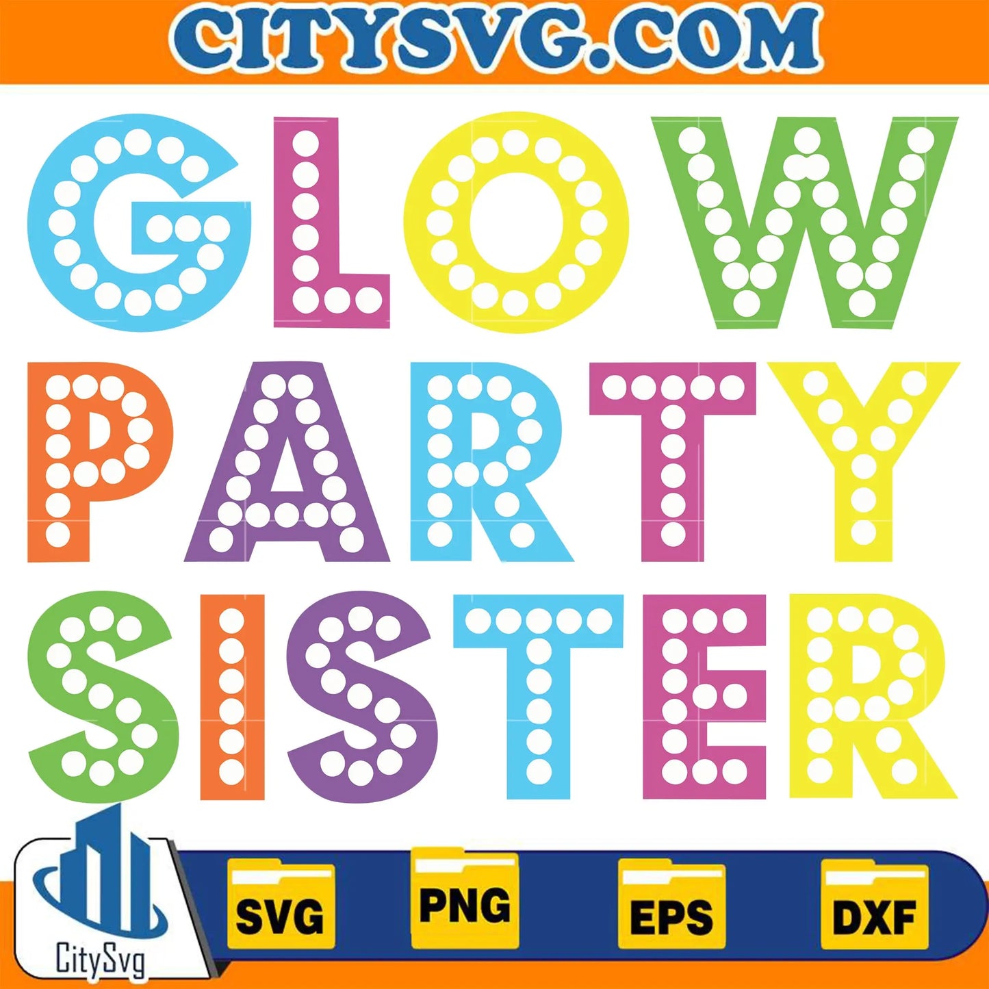 Glow Party Sister Svg