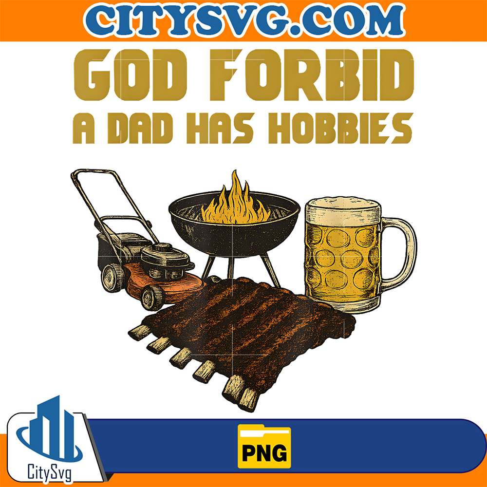 God-Forbid-A-Dad-Has-Vintage-Hobbies-Png
