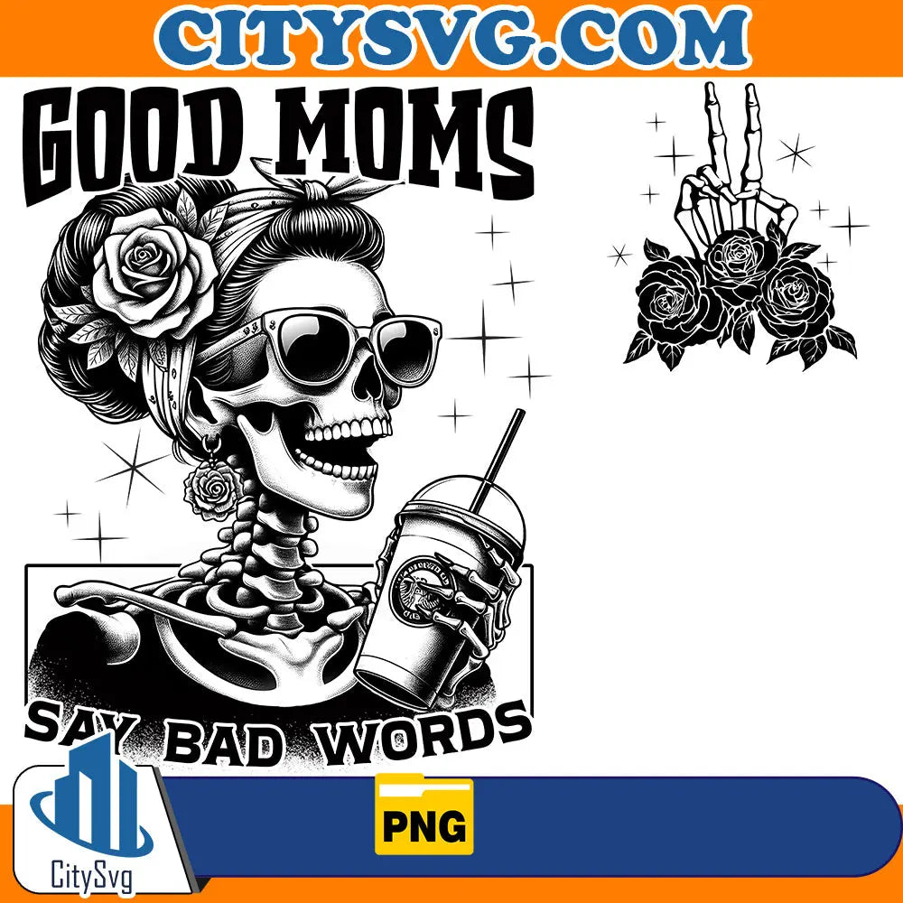 GoodMomsSayBadWordsPng