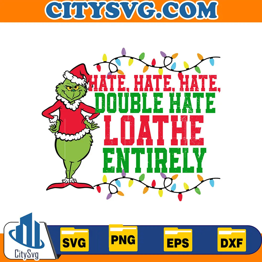 GrinchHateHateHateDoubleHateSvg