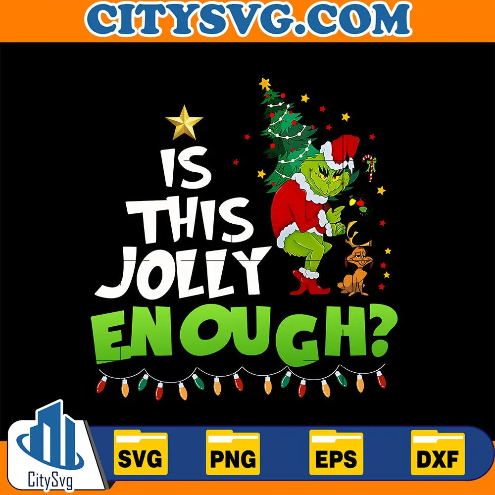 GrinchMaxIsItJollyEnoughSvg