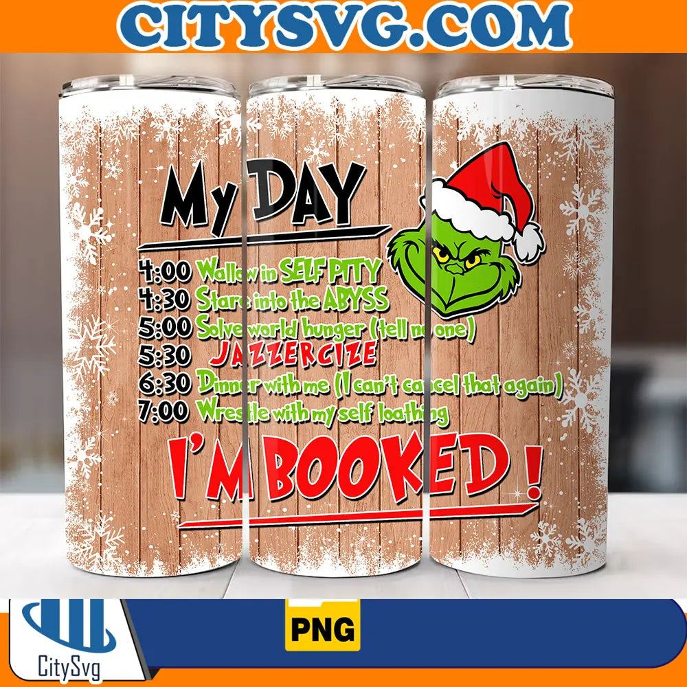 GrinchMyDayI_mBooked3DInflatedChristmas20ozSkinnyTumblerPng