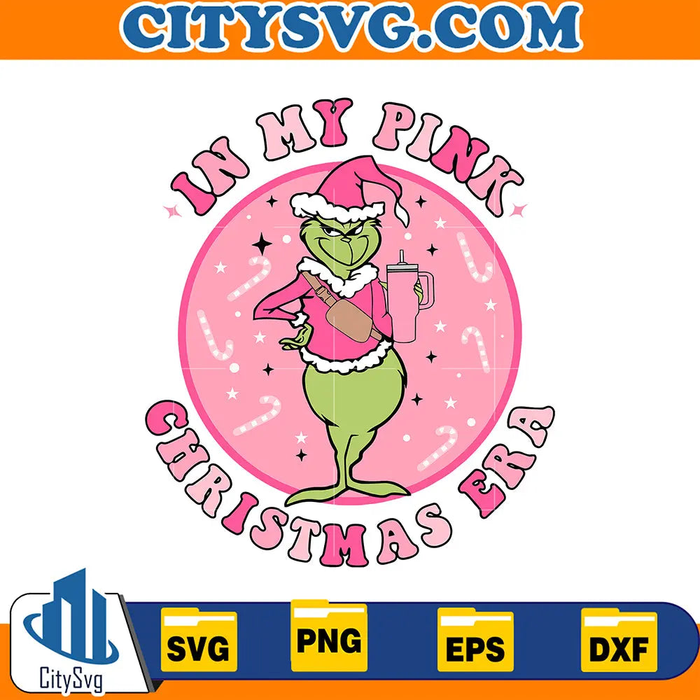 GrinchSantaInMyPinkChristmasEraSvg