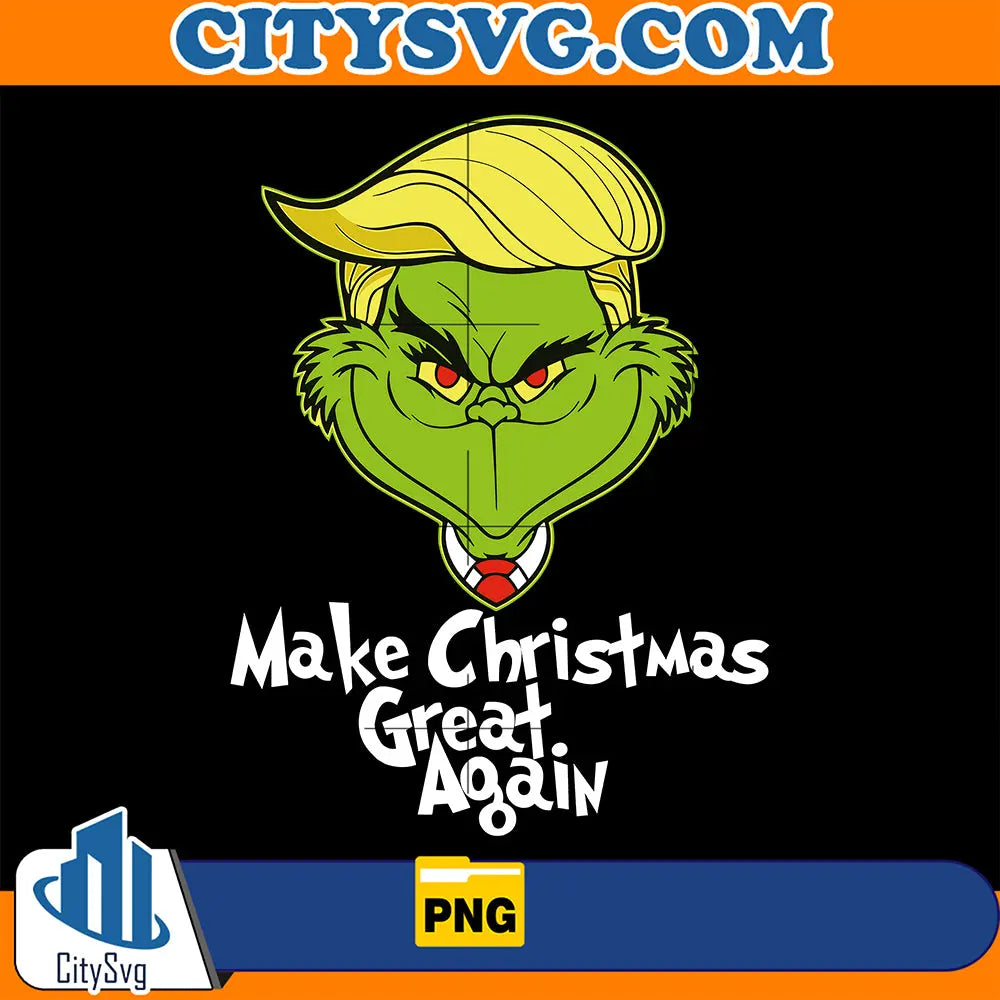 GrinchTrumpMakeChristmasGreatAgainPng