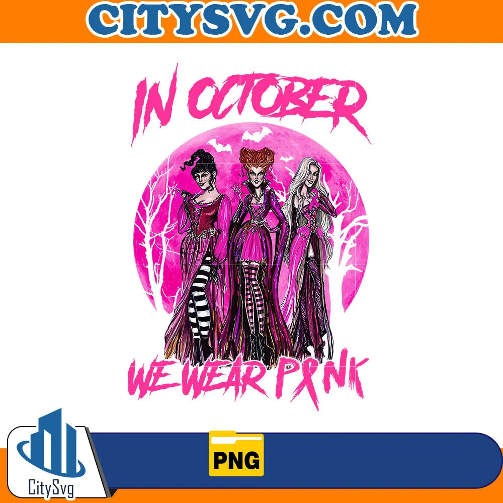 In october we wear Pink Hocus Pocus Png CitySvg