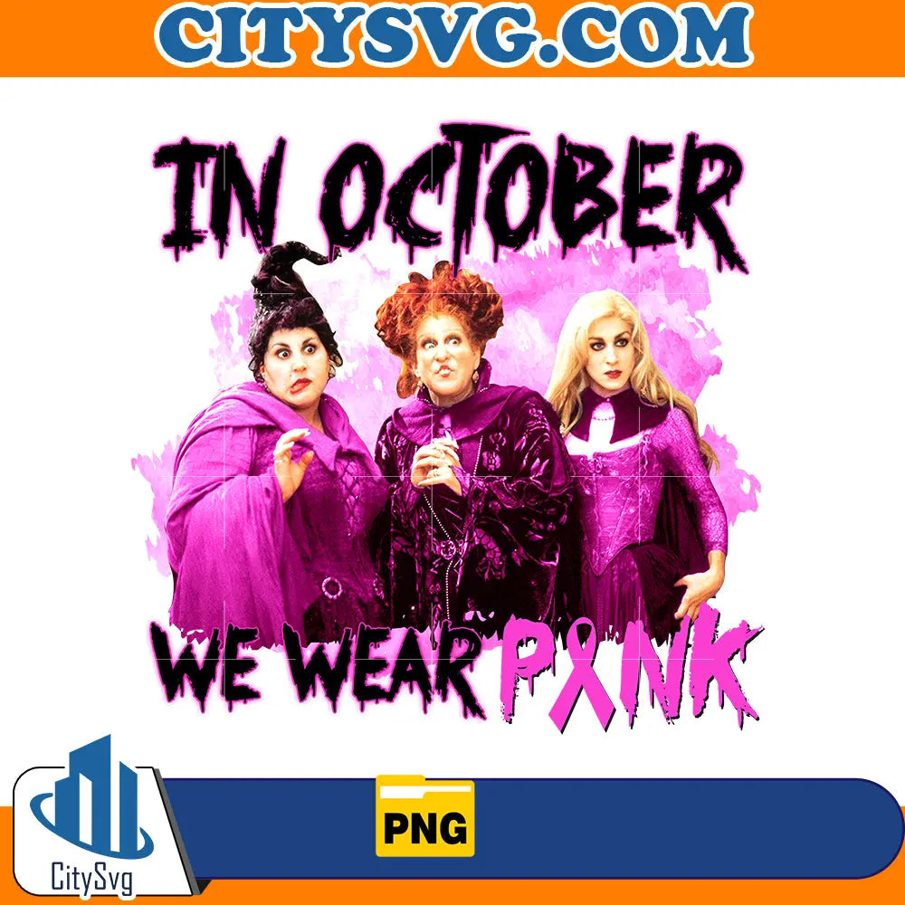 In october we wear Pink Hocus Pocus Png CitySvg