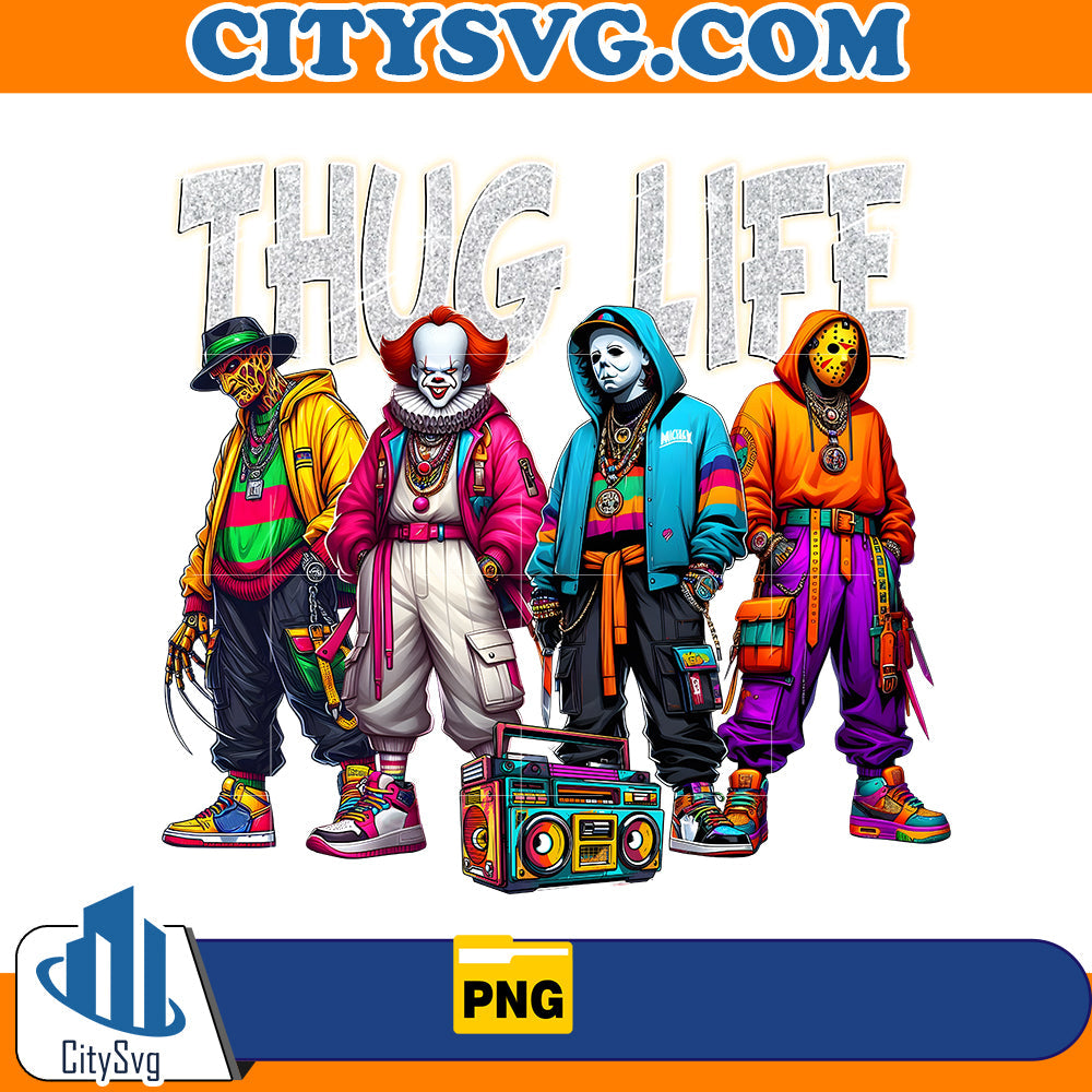 Thug Life Hip Hop Horror Movie Png CitySvg