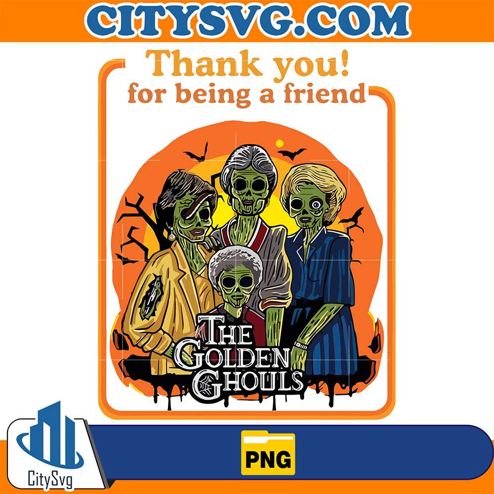 Halloween-The-Golden-Ghouls-Thank-You-For-Being-A-Friend-Png