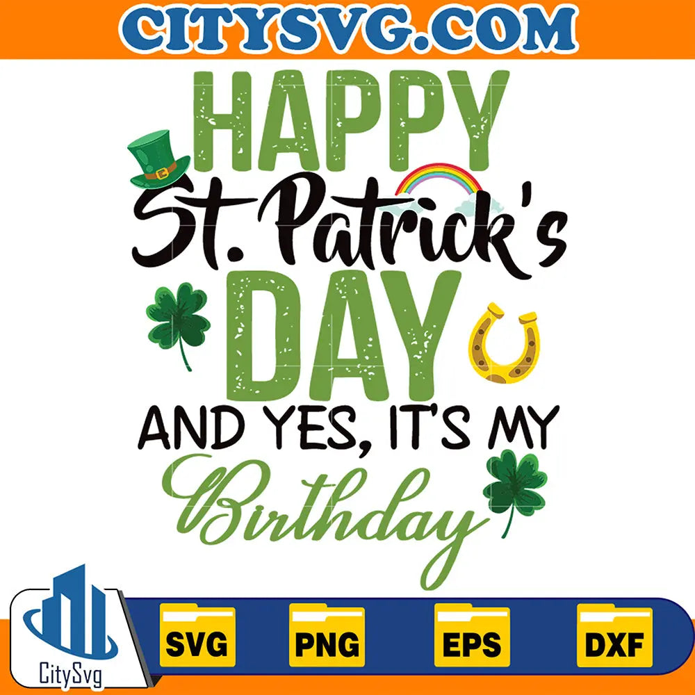HappyStPatricksDayAndItsMyBirthdaySvg