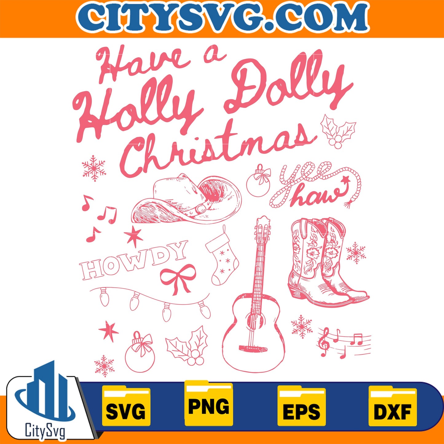 Have A Holly Dolly Christmas Svg CitySvg