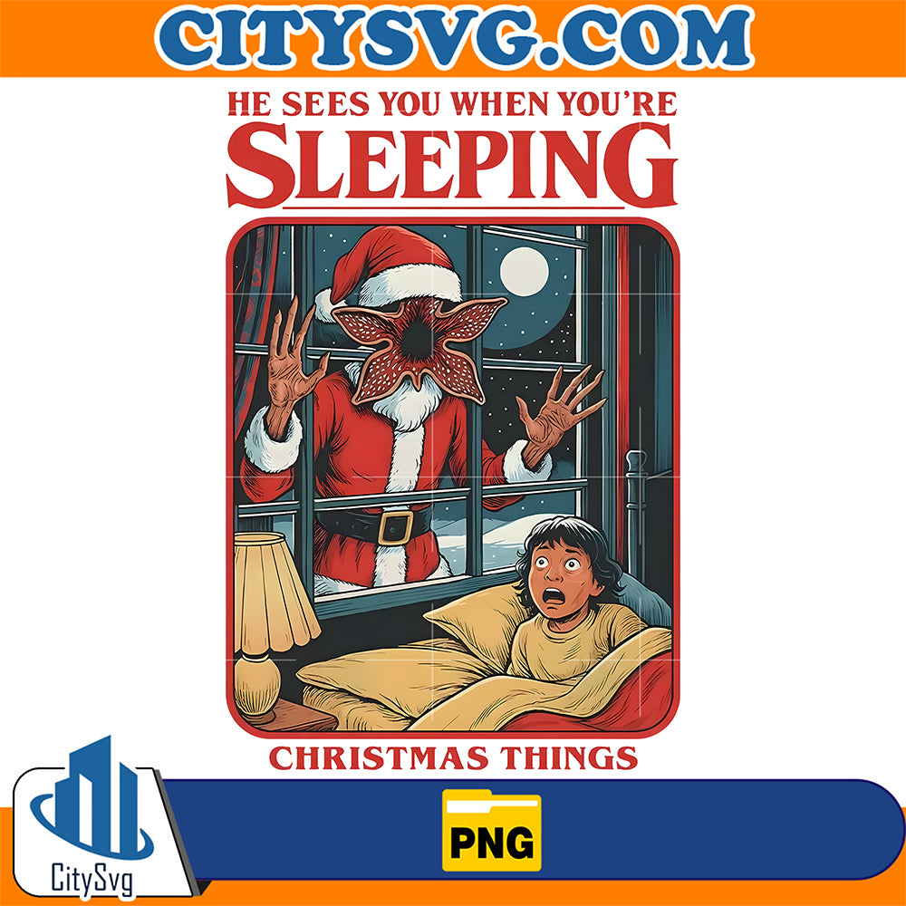 He-Sees-You-When-You-re-Sleeping-Christmas-Things-Png