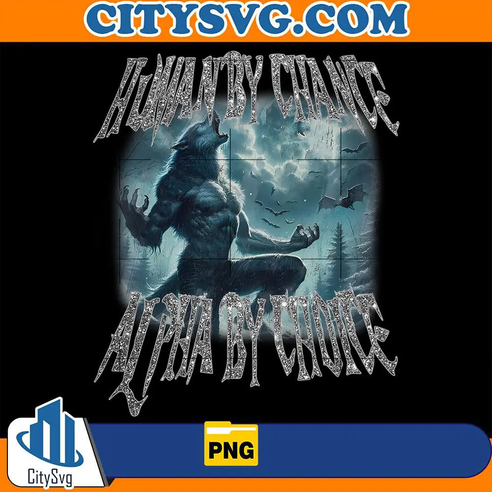 HumanByChanceAlphaByChoiceWolfPng