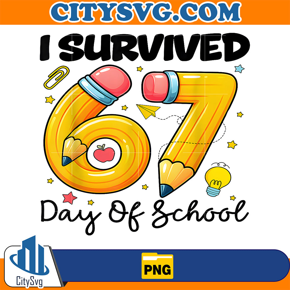 I-Survived-67-Days-of-School-Six-Seven-Meme-Teacher-Student-Png