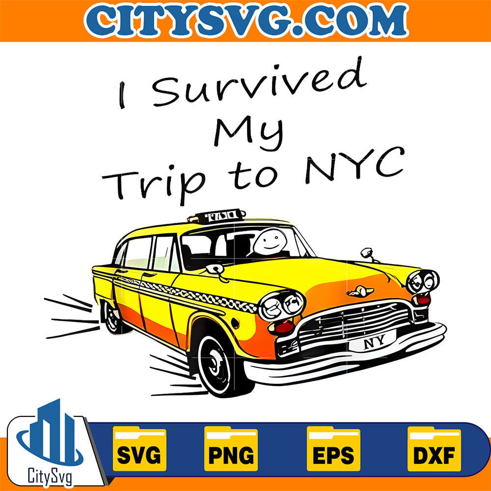 I-Survived-My-Trip-To-NYC-Svg